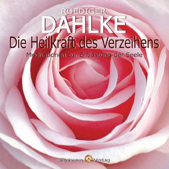 Cover for Dahlke · Heilkraft des Verzeihens,CD-A (Book)