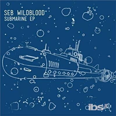 Cover for Seb Wildblood · Submarine (LP) (2015)