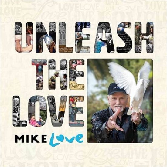 Unleash The Love - Mike Love - Música - BMG RIGHTS MANAGEMENT (US) LLC - 4050538337181 - 8 de dezembro de 2017
