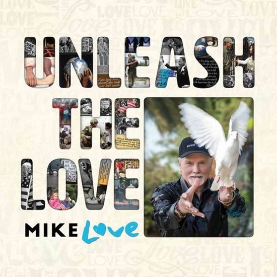 Mike Love · Unleash The Love (CD) (2017)