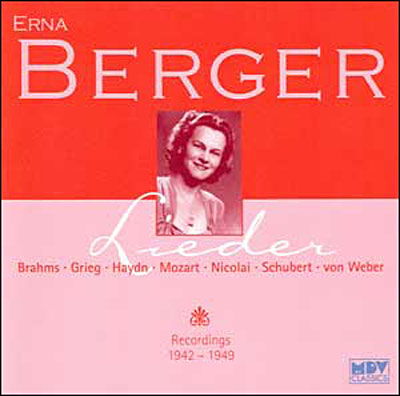 Recordings 1942/1949 - Erna Berger - Music - MDV CLASSICS - 4260050960181 - September 30, 2016