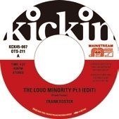 Frank Foster · Kickin Presents Mainstream 45 - The Loud Minority (edit) Pt.1&2 (LP) [Japan Import edition] (2020)