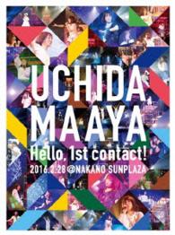 Cover for Uchida Maaya · Uchida Maaya Hello. 1st Contact! 2016.2.28 @nakano Sunplaza (MDVD) [Japan Import edition] (2016)