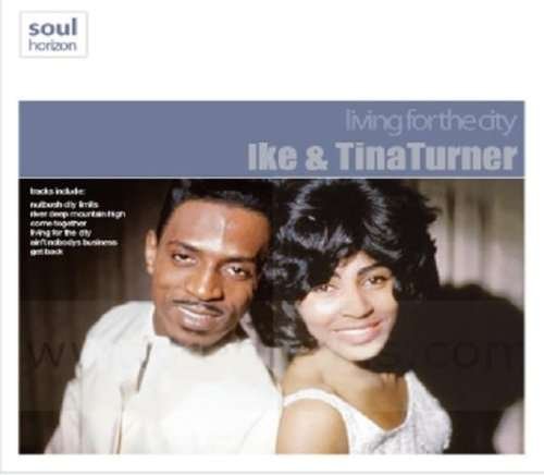 Cover for Turner, Ike &amp; Tina · Living For The City (CD) (2022)