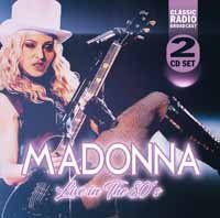 Cover for Madonna · Live in the 80s (CD) (2018)