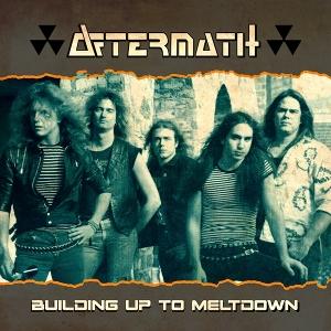 Cover for Aftermath · Building up to Meltdown (LP) (2025)