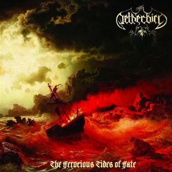 Cover for Netherbird · The Ferocious Tides of Fate (CD) (2013)