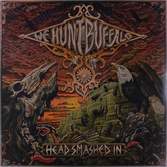 We Hunt Buffalo · Head Smashed in (LP) [Limited edition] (2018)