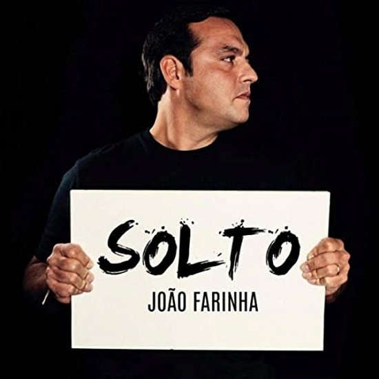 Solto - Joao Farinha - Música - FADO AO CENTRO - 7427128687181 - 15 de janeiro de 2021