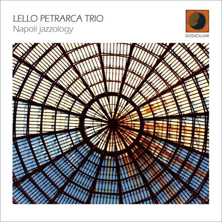 Cover for Lello Trio Petrarca · Napoli Jazzology (CD) (2022)