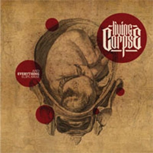 Cover for Living Corpse · And Everything Slips Away (CD) [Digipak] (2012)