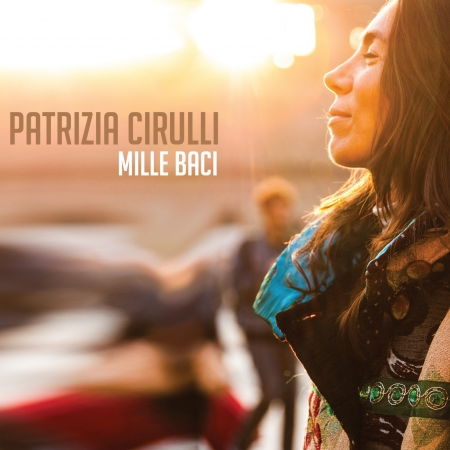 Cover for Cirulli Patrizia · Mille Baci (CD) (2016)