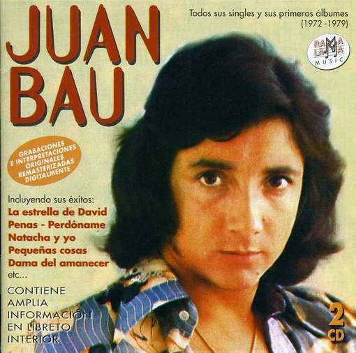 Todas Sus Singles Y Sus Primeros Albumes 1972-1979 - Juan Bau - Musiikki - RAMAL - 8436004061181 - perjantai 13. tammikuuta 2017
