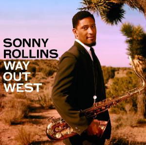 Way Out West - Sonny Rollins - Música - ESSENTIAL JAZZ CLASSICS - 8436028694181 - 10 de março de 2008