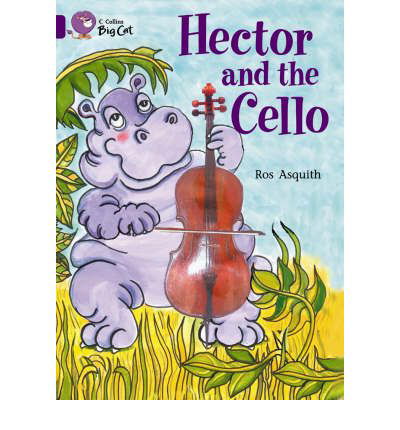 Cover for Ros Asquith · Hector and the Cello: Band 08/Purple - Collins Big Cat (Pocketbok) (2005)