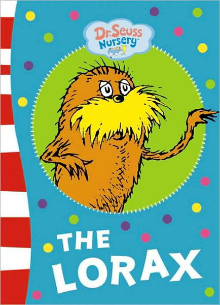 Cover for Dr. Seuss · The Lorax - Dr. Seuss (Board book) (2009)