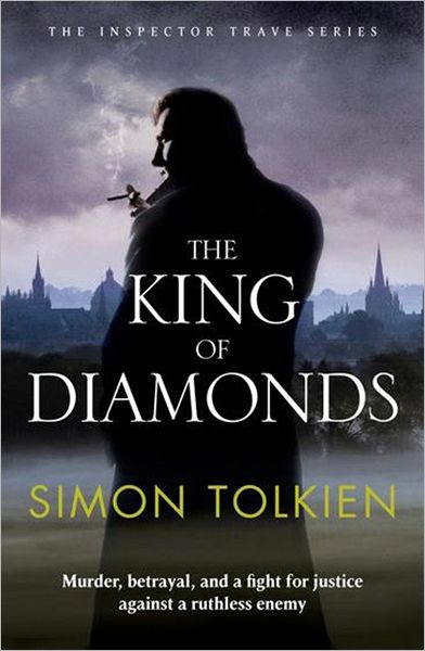 Cover for Simon Tolkien · The King of Diamonds - Inspector Trave (Paperback Book) (2012)