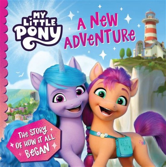 My Little Pony: A New Adventure - My Little Pony - Boeken - HarperCollins Publishers - 9780008598181 - 2 februari 2023