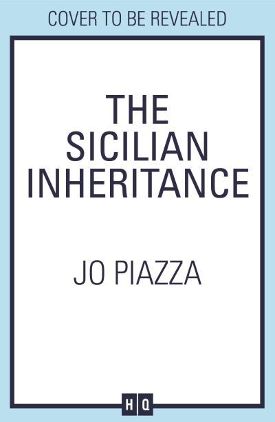 Cover for Jo Piazza · The Sicilian Inheritance (Hardcover Book) (2024)
