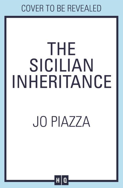 Cover for Jo Piazza · The Sicilian Inheritance (Inbunden Bok) (2024)