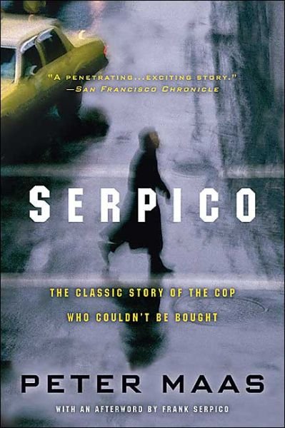 Serpico - Peter Maas - Bøker - HarperCollins - 9780060738181 - 4. januar 2005