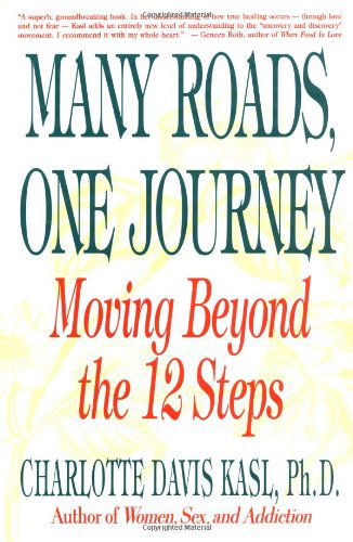 Cover for Charlotte Davis Kasl · Many Roads One Journey: Moving Beyond the 12 Steps (Paperback Book) (1992)