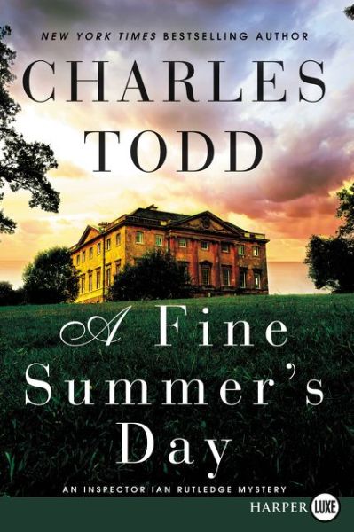 Cover for Charles Todd · A Fine Summer's Day Lp: an Inspector Ian Rutledge Mystery (Paperback Book) [Lrg edition] (2015)