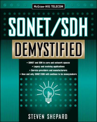 Sonet / Sdh Demystified - Steven Shepard - Books - McGraw-Hill Professional - 9780071376181 - July 18, 2001