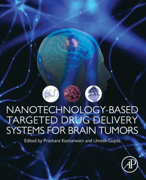 Cover for Prashant Kesharwani · Nanotechnology-Based Targeted Drug Delivery Systems for Brain Tumors (Taschenbuch) (2018)