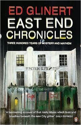 Cover for Ed Glinert · East End Chronicles (Paperback Book) (2006)