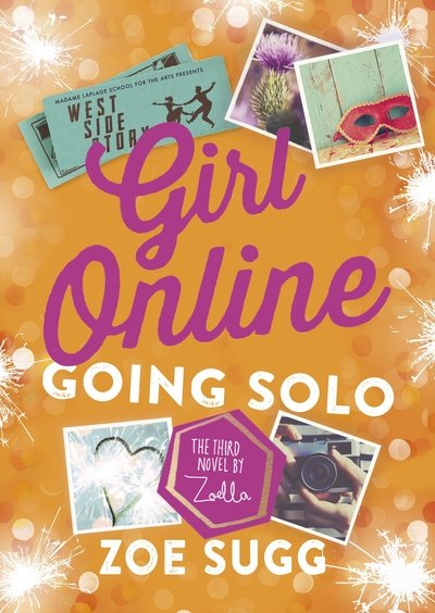 Cover for Zoe Sugg · Girl Online: Going Solo - Girl Online (Pocketbok) (2017)