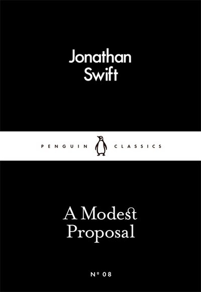 Cover for Jonathan Swift · A Modest Proposal - Penguin Little Black Classics (Paperback Book) (2015)