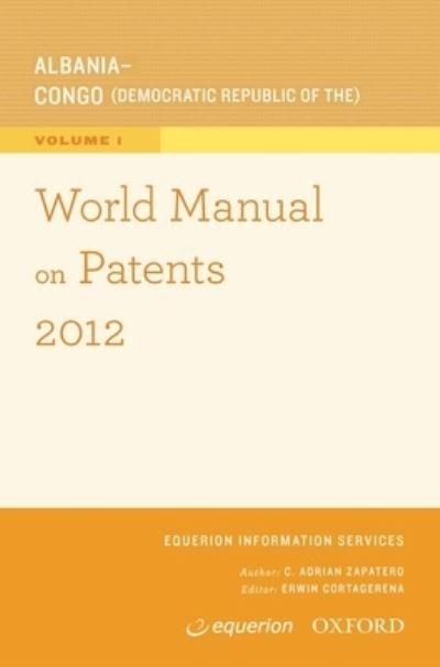 Cover for USA Oxford University Press · World Manual on Patents 2012 Volume 1 (Paperback Book) (2012)