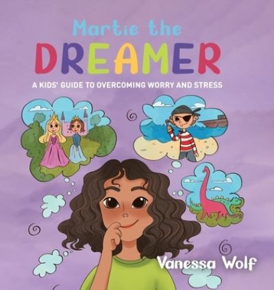 Cover for Vanessa Wolf · Martie The Dreamer (Hardcover Book) (2022)