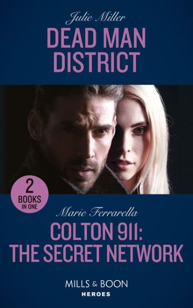 Cover for Julie Miller · Dead Man District / Colton 911: The Secret Network: Dead Man District (the Taylor Clan: Firehouse 13) / Colton 911: the Secret Network (Colton 911: Chicago) (Paperback Book) (2020)