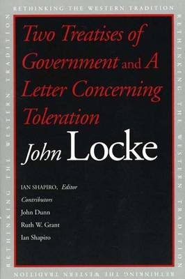 Cover for John Locke · Two Treatises of Government and A Letter Concerning Toleration - Rethinking the Western Tradition (Paperback Bog) (2003)