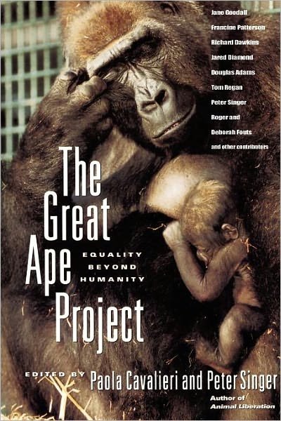 Cover for Paola Cavalieri · The Great Ape Project: Equality Beyond Humanity (Paperback Book) (1994)