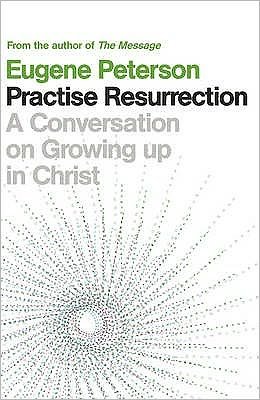 Cover for Eugene Peterson · Practise Resurrection (Paperback Book) (2011)