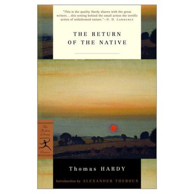 Cover for Thomas Hardy · The Return of the Native - Modern Library Classics (Paperback Book) [New edition] (2001)