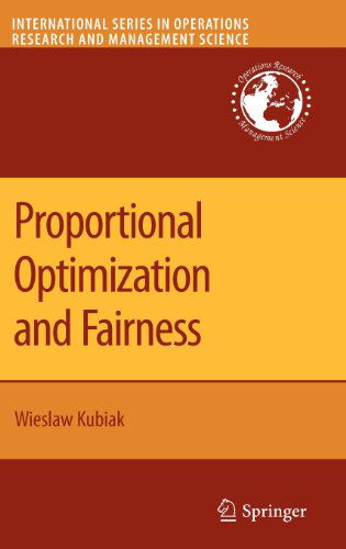 Cover for Wieslaw Kubiak · Proportional Optimization and Fairness - International Series in Operations Research &amp; Management Science (Hardcover Book) [2009 edition] (2008)