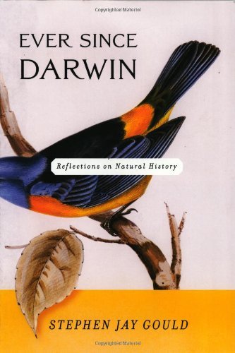 Cover for Stephen Jay Gould · Ever Since Darwin: Reflections in Natural History (Paperback Book) (1992)