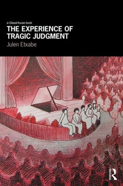 Cover for Etxabe, Julen (University of JyvÂ¿skylÂ¿, Finland) · The Experience of Tragic Judgment (Paperback Book) (2014)