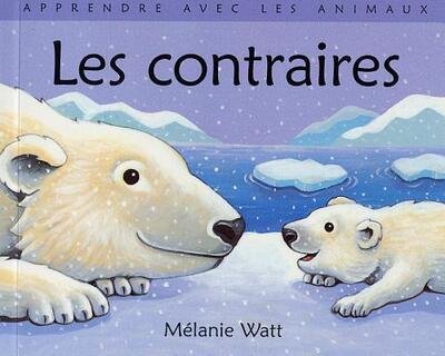 Cover for Melanie Watt · Contraires (Paperback Bog) (2003)