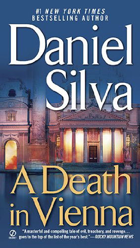 Death in Vienna - Daniel Silva - Livres - Penguin Publishing Group - 9780451213181 - 1 février 2005