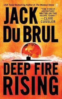 Cover for Jack Du Brul · Deep Fire Rising - Philip Mercer (Paperback Book) [Reissue edition] (2003)