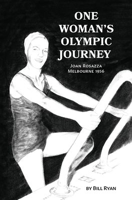 Cover for Bill Ryan · One Woman's Olympic Journey (Paperback Book) (2021)