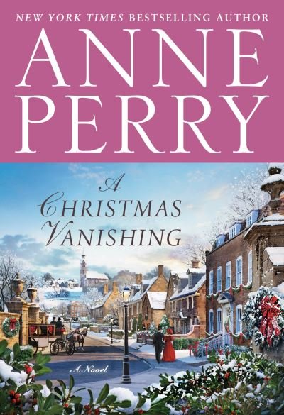 Cover for Anne Perry · Christmas Vanishing (Bog) (2023)