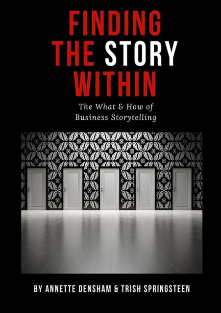 Cover for Annette Densham · Finding The Story Within (Paperback Book) (2019)