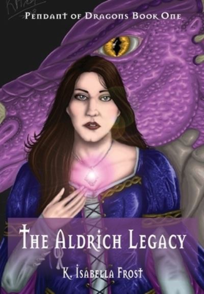 Cover for Isabella Frost · Aldrich Legacy (Book) (2019)