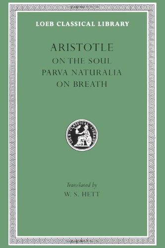 Cover for Aristotle · On the Soul. Parva Naturalia. On Breath - Loeb Classical Library (Hardcover Book) [Revised edition] (1957)